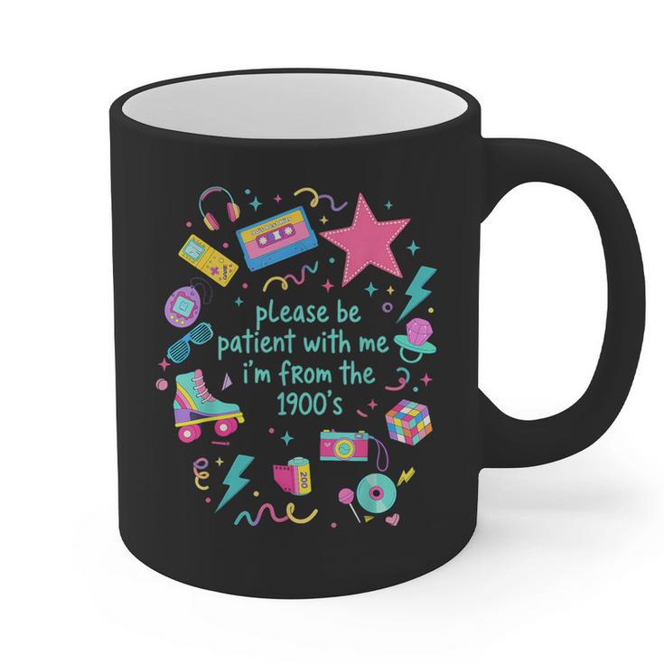 Please Be Patient With Me I'm From The 1900s Humor Saying Graphic Print Coffee Mug