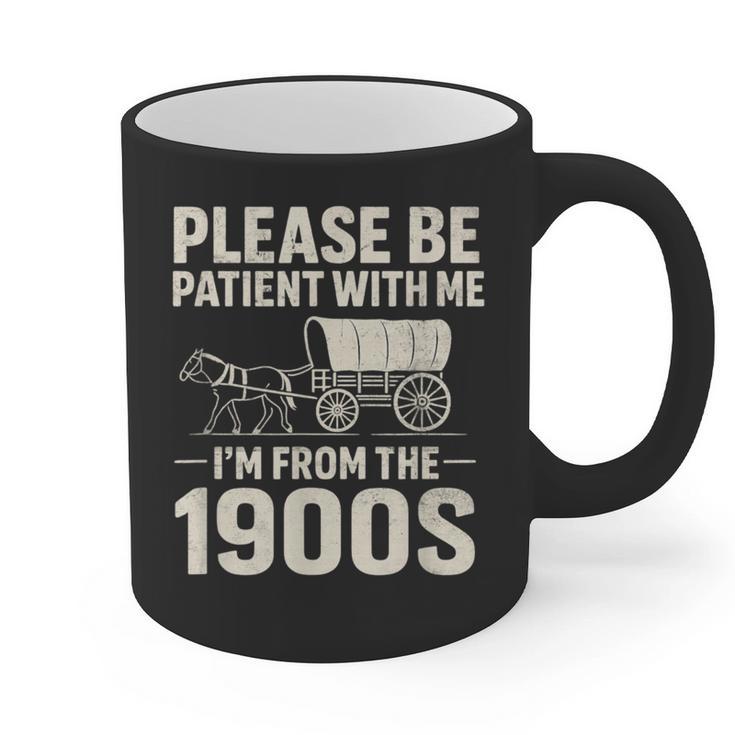 Please Be Patient I'm From The 1900s Vintage Old-Timer Graphic Print Coffee Mug Please Be Patient I'm From The 1900s Vintage Old-Timer Graphic Print Coffee Mug