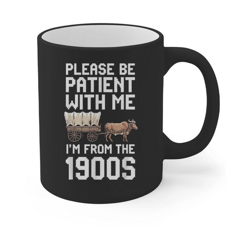 Please Be Patient With Me I'm From The 1900s Vintage Retro Graphic Print Coffee Mug