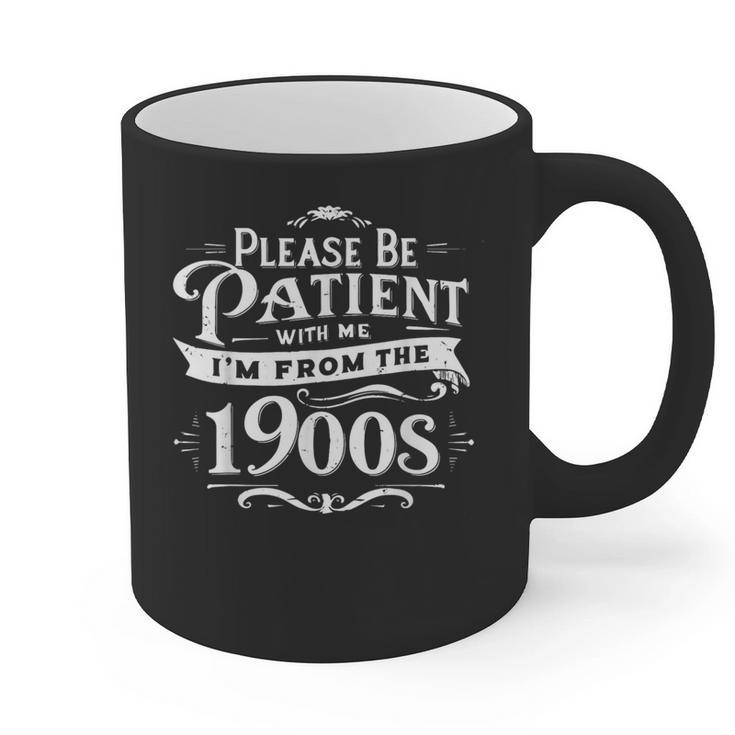 Please Be Patient I'm From The 1900s Vintage Style Graphic Print Coffee Mug