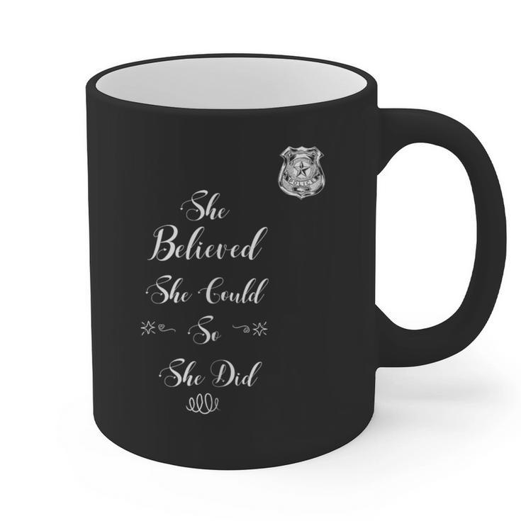 Police Academy Graduation She Believed She Could So She Did Graphic Print Coffee Mug