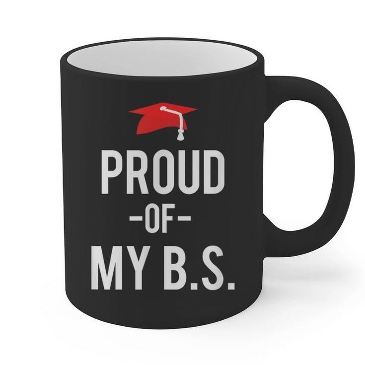Proud Of My BS Graduation Bachelor's Degree T-Shirt Graphic Print Coffee Mug