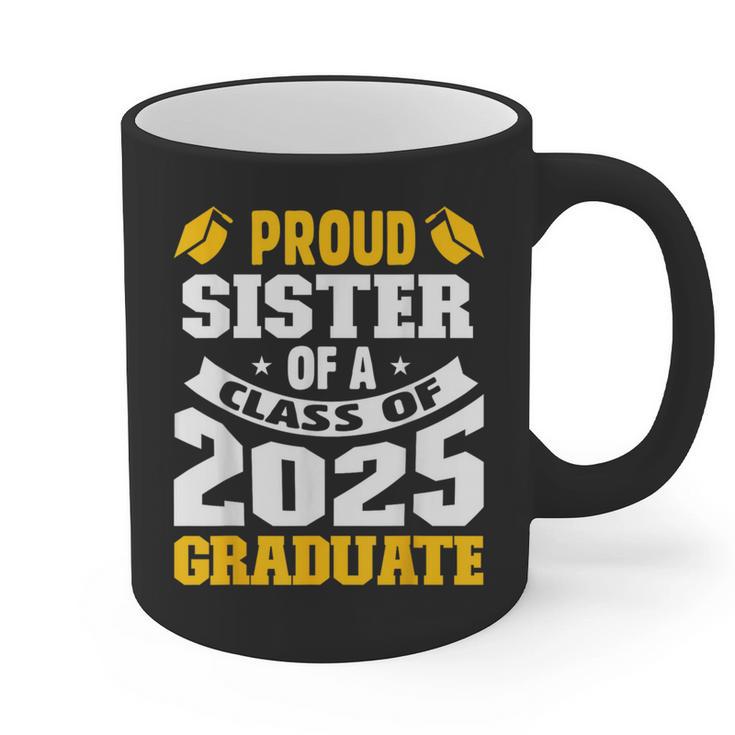 Proud Sister Of a Class Of 2025 Graduate Family Graduation Graphic Print Coffee Mug