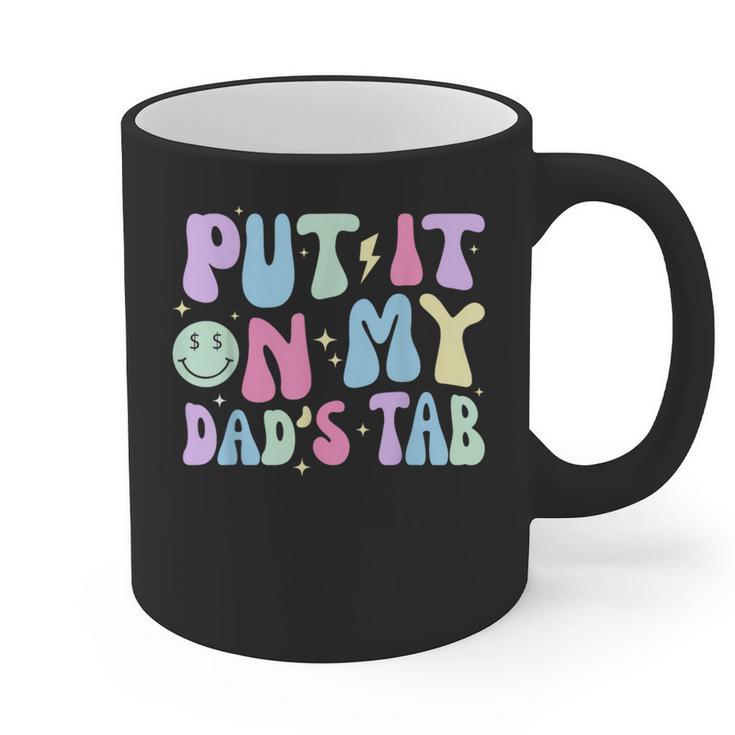 Put It On My Dads Tab Fathers Day Groovy Kids Son Daughter Graphic Print Coffee Mug