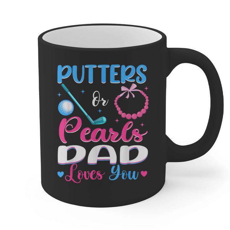 Putters Or Pearls Dad Loves You Gender Reveal Family Graphic Print Coffee Mug