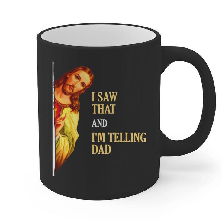 I Saw That I'm Telling Dad Religious Christian Jesus Graphic Print Coffee Mug