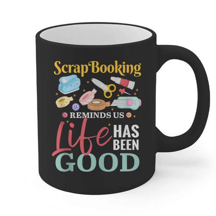 Scrapbooking Life Has Been Good Sisters Memory Keepers Graphic Print Coffee Mug Scrapbooking Life Has Been Good Sisters Memory Keepers Graphic Print Coffee Mug