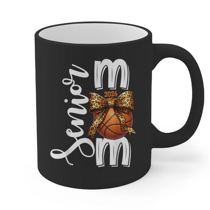 Senior Basketball Mom Class Of 2026 Player Graduation Grad Graphic Print Coffee Mug