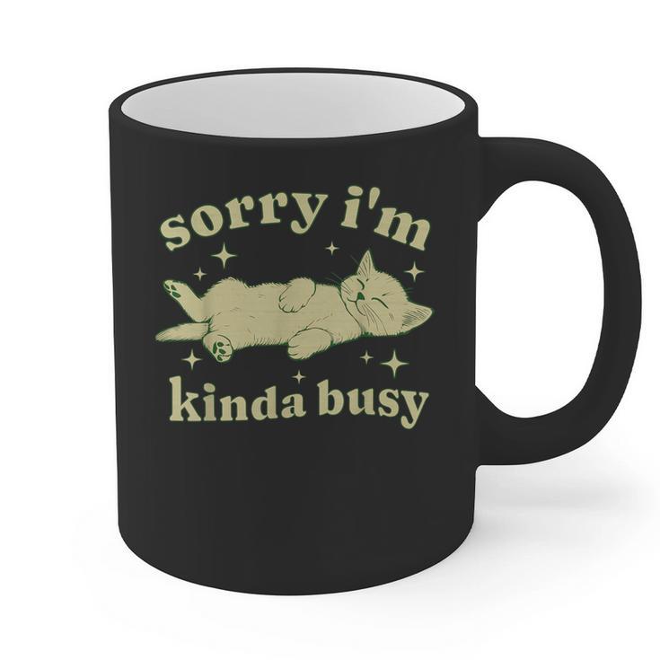 Sorry I'm Kinda Busy Lazy Cat Sarcastic Sayings Introvert Men Women Graphic Print Coffee Mug