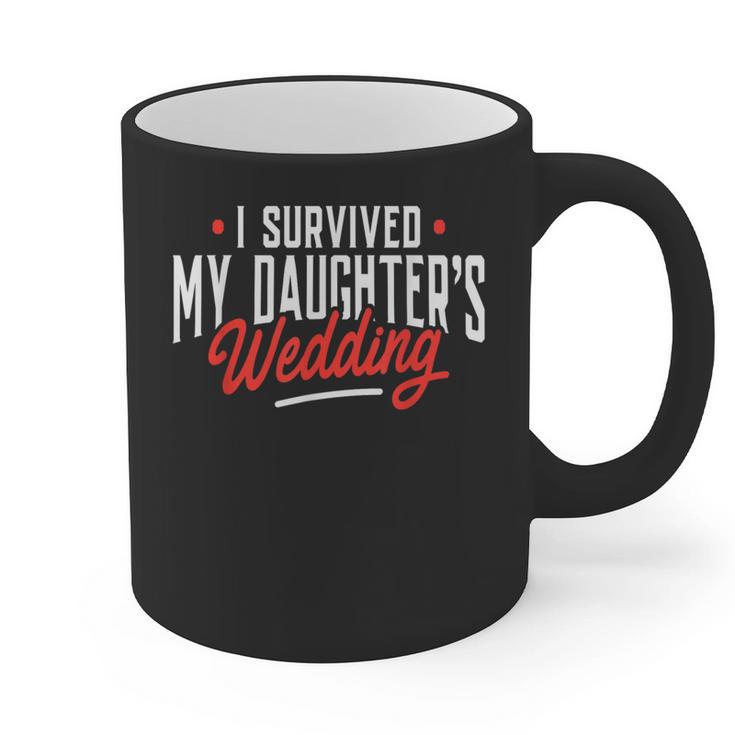 I Survived My Daughter's Wedding Father Of The Bride Dad Graphic Print Coffee Mug