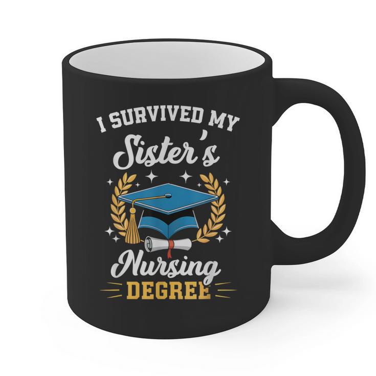I Survived My Sister's Nursing Degree Graduation Graphic Print Coffee Mug