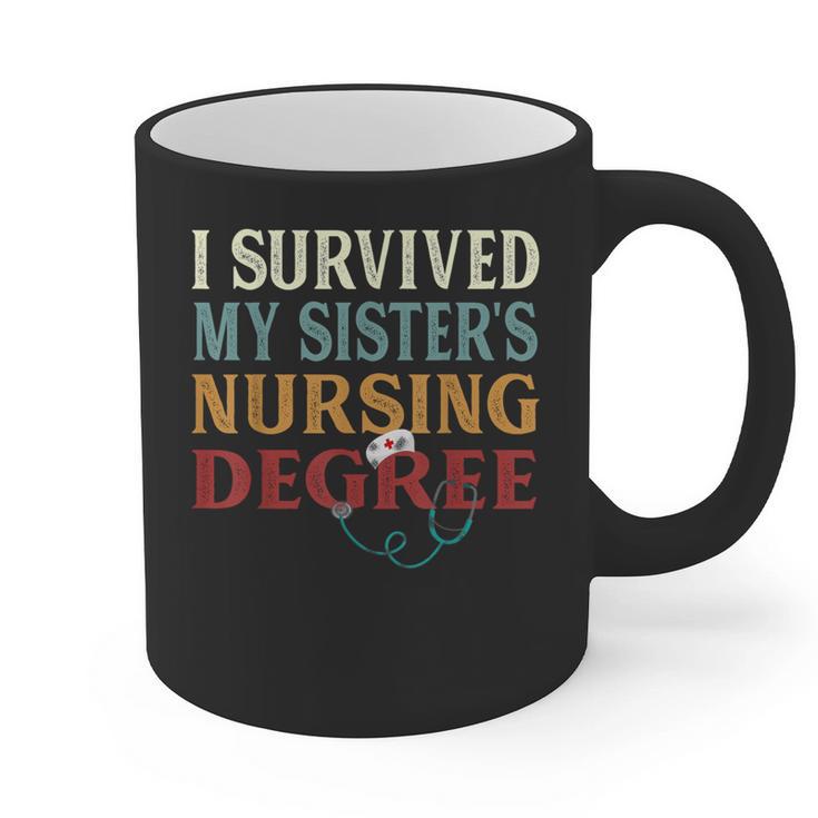 I Survived My Sister's Nursing Degree Graduation Nurse Lover Graphic Print Coffee Mug