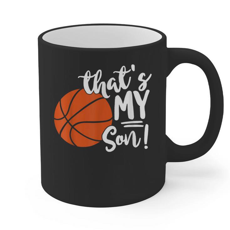 That's My Son Basketball Lovers For Mom Or Dad Graphic Print Coffee Mug