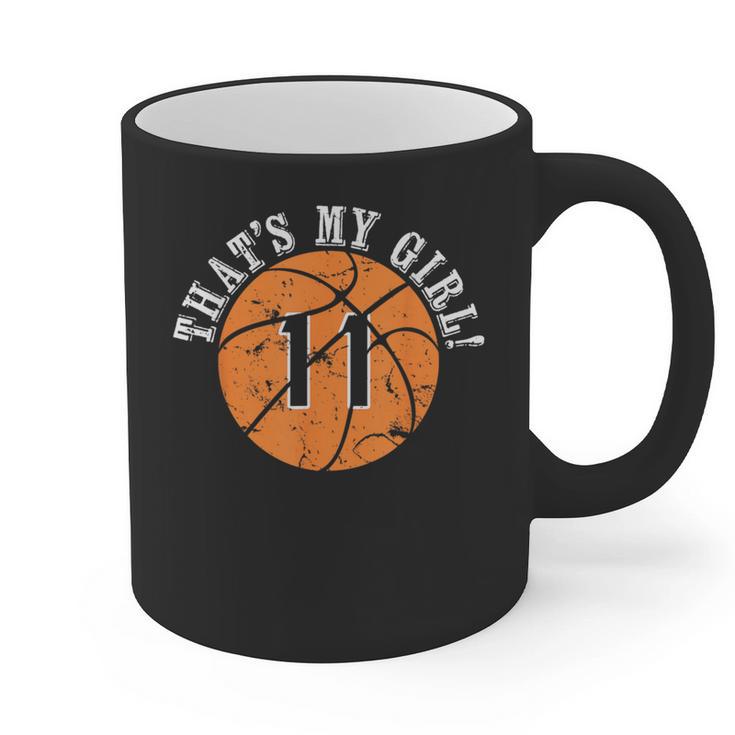 Unique That's My Girl 11 Basketball Player Mom Or Dad Graphic Print Coffee Mug Unique That's My Girl 11 Basketball Player Mom Or Dad Graphic Print Coffee Mug