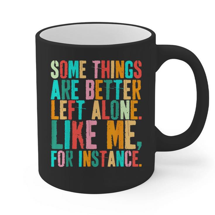 Vintage Some Things Are Better Left Alone Introverts Graphic Print Coffee Mug
