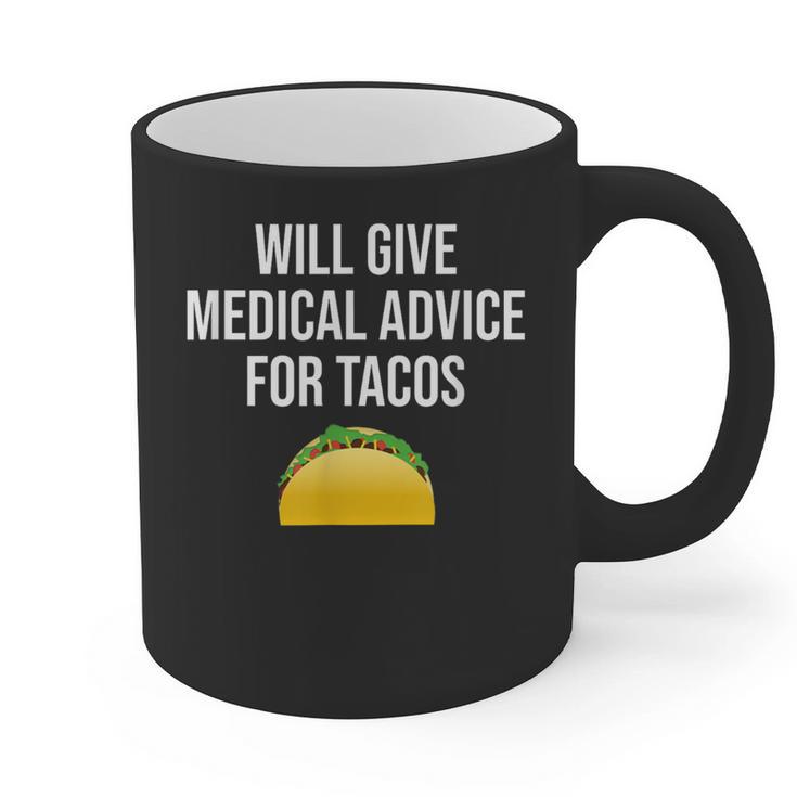 Will Give Medical Advice For Tacos Shirt Nurse Graduation MD Graphic Print Coffee Mug