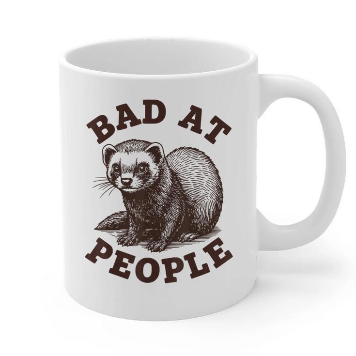 Bad At People Ferret Introvert Saying Slogan Tee Graphic Print Coffee Mug