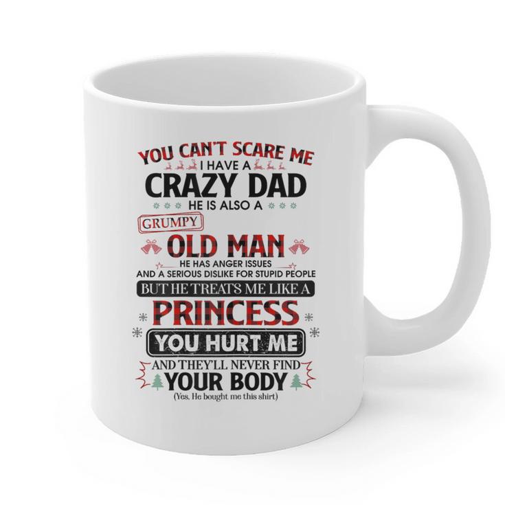 You Can’t Scare Me I Have A Crazy Dad Graphic Print Coffee Mug