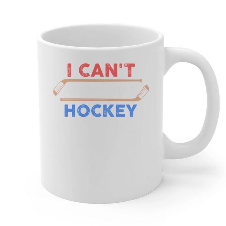 I Can't My Son Has Hockey Hockey Dad & Hockey Mom Graphic Print Coffee Mug