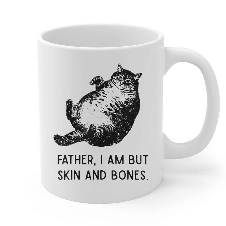 Cat Father I Am But Skin And Bones Cat Dad Meme Humor Graphic Print Coffee Mug