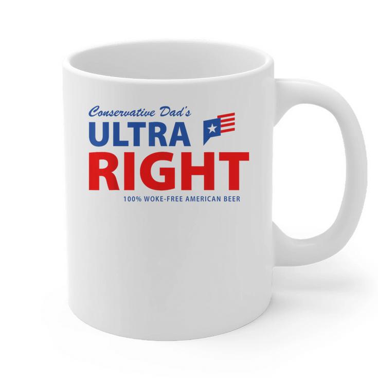 Conservative Dad's Ultra Right 100 Work Free American Beer Graphic Print Coffee Mug