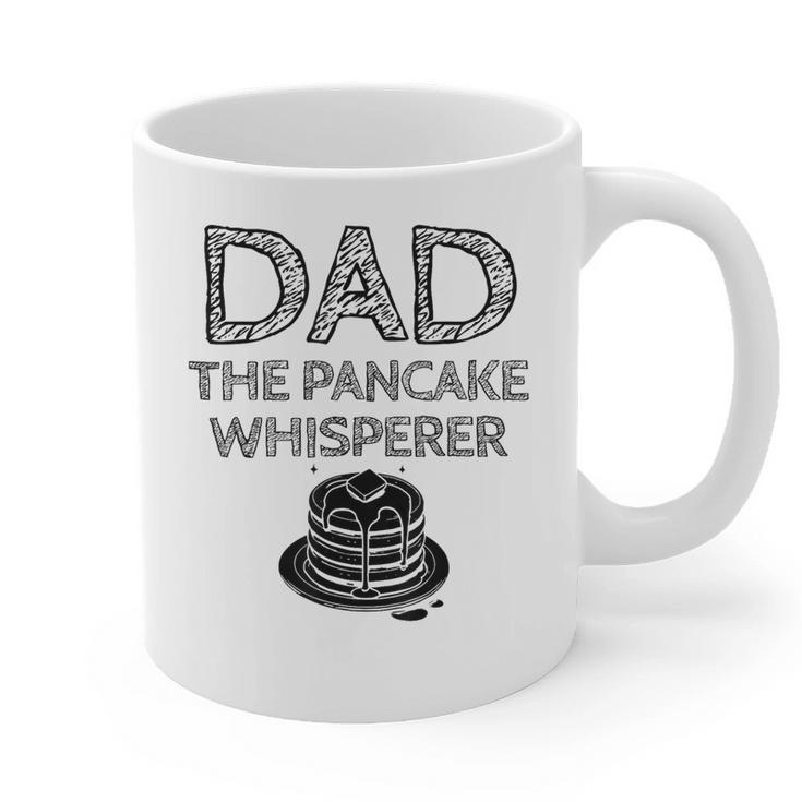 Dad The Pancake Whisperer Pancakes Breakfast Father Graphic Print Coffee Mug