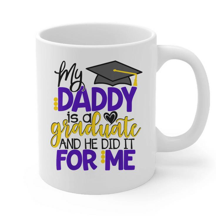 My Daddy Is A Graduate Shirt Matching Family Graduation Graphic Print Coffee Mug