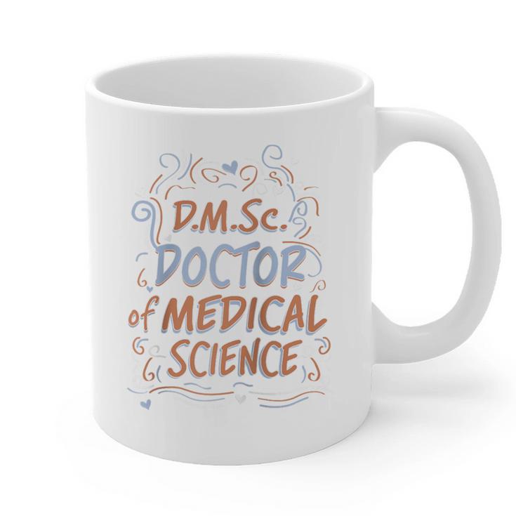 DMSc Doctor Of Medical Science Doctorate Graduation Raglan Baseball Tee Graphic Print Coffee Mug