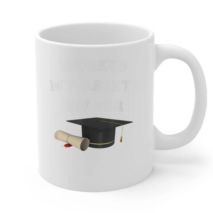 Finance Accounting Graduation Shirt Worked My Assets Off Graphic Print Coffee Mug