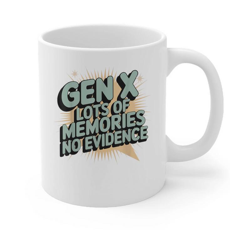 Gen X Lots Of Memories No Evidence Nostalgia Throwback Quote Graphic Print Coffee Mug