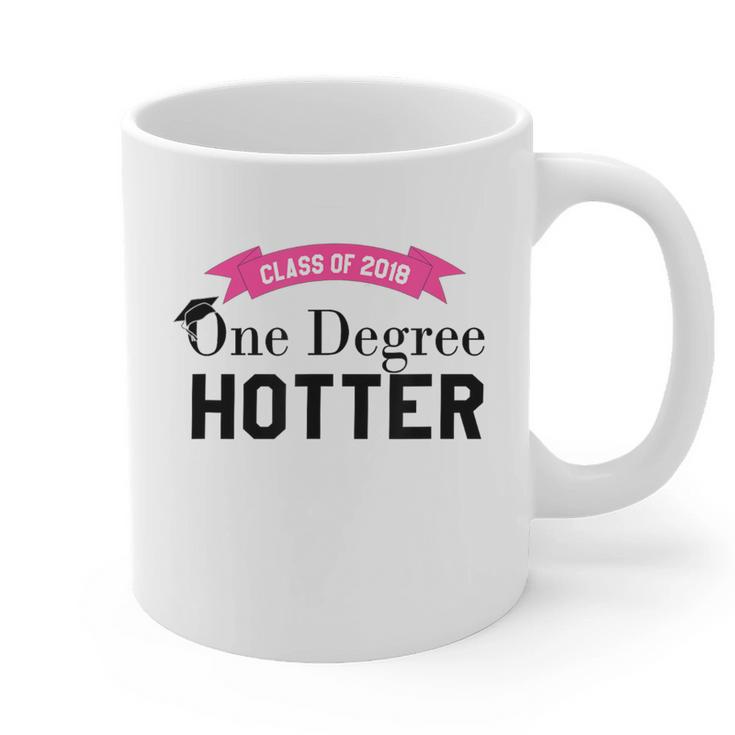 Hotter By One Degree Class Of 2018 Graduation T-Shirt Graphic Print Coffee Mug