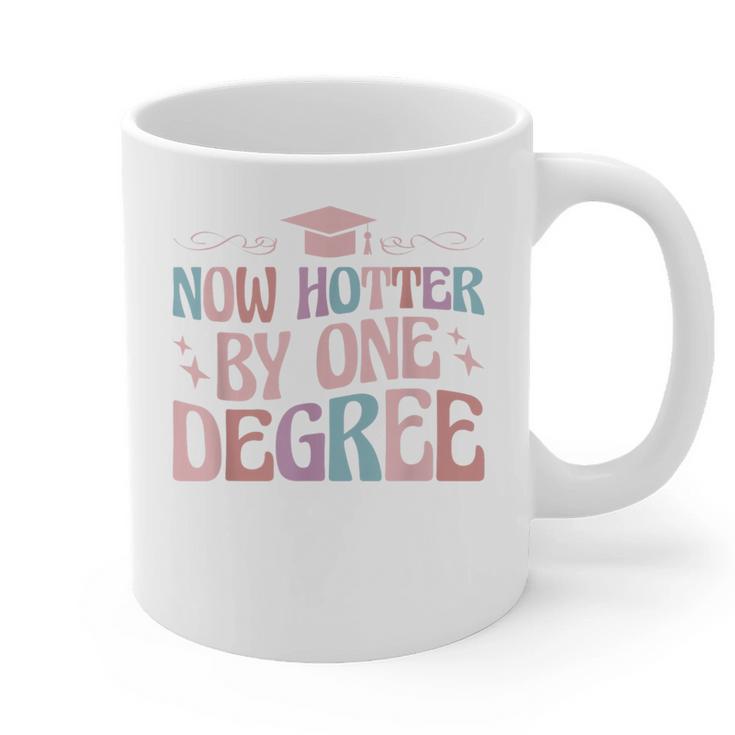 Now Hotter By One Degree Graduation Graphic Print Coffee Mug