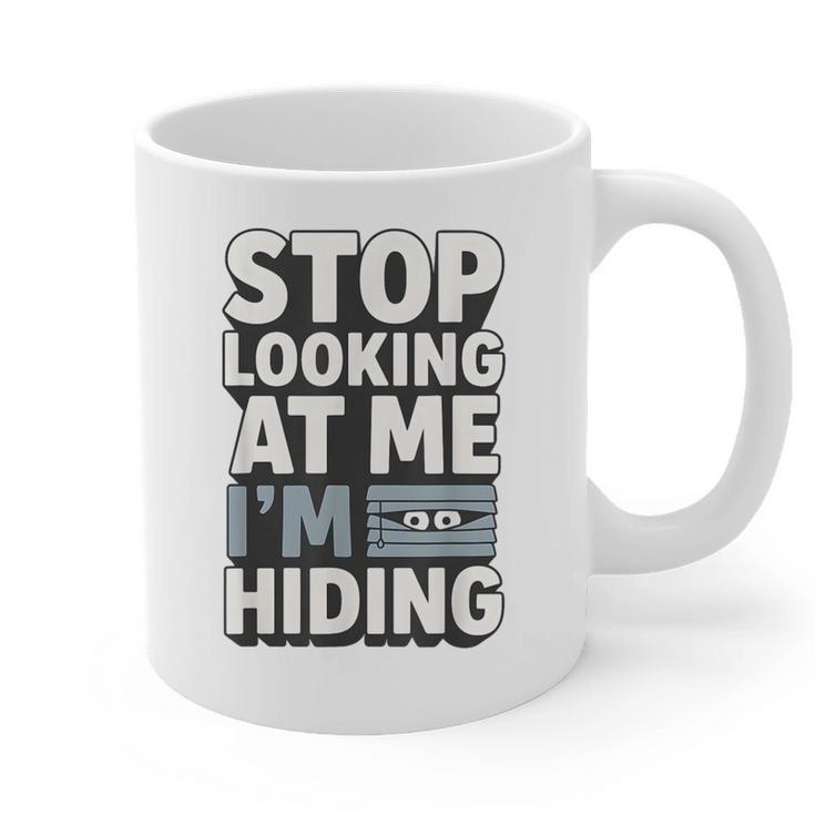 Humor For Introverts Stop Looking At Me I'm Hiding Graphic Graphic Print Coffee Mug