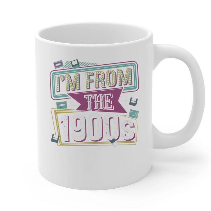 I'm From The 1900s Premium Graphic Print Coffee Mug I'm From The 1900s Premium Graphic Print Coffee Mug