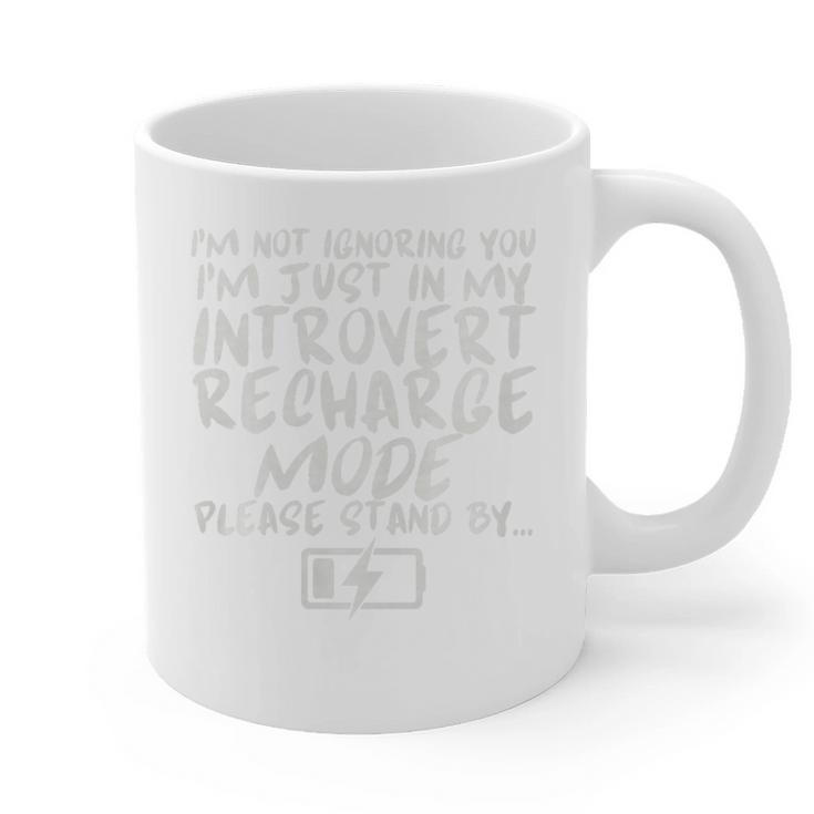 I'm Not Ignoring You I'm Just In My Introvert Recharge Mode Premium Tri-Blend Graphic Print Coffee Mug I'm Not Ignoring You I'm Just In My Introvert Recharge Mode Premium Tri-Blend Graphic Print Coffee Mug