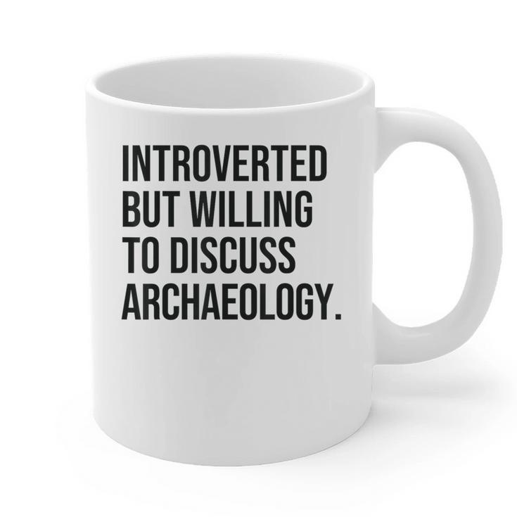 Introverted Archaeologist Archaeology Introvert Graphic Print Coffee Mug