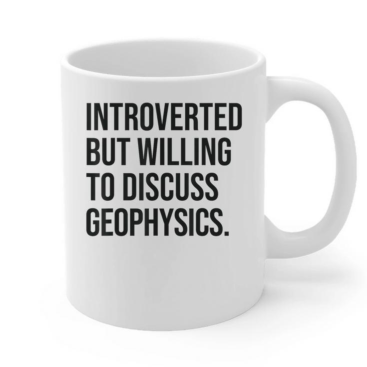 Introverted Geophysicist Geophysics Introvert Graphic Print Coffee Mug