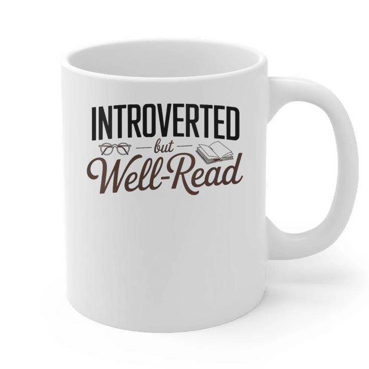 Introverted But Well-Read Book Lover Graphic Print Coffee Mug