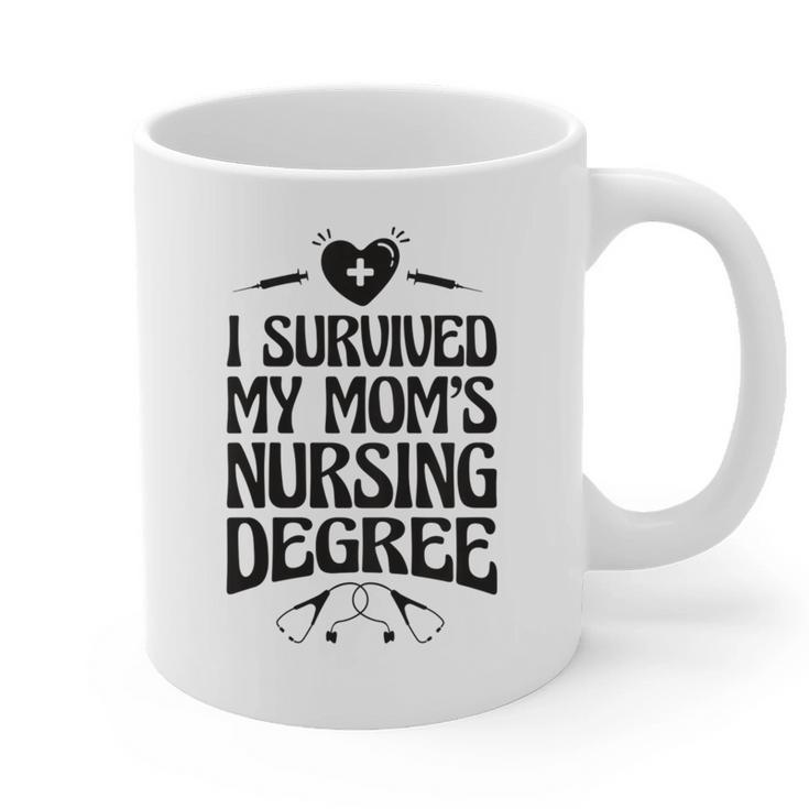 Kids I Survived My Mom's Nursing Degree Nursing School Graduation Graphic Print Coffee Mug