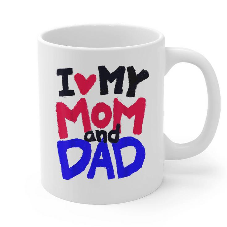I Love My Mom And Dad Idea Shirt Graphic Print Coffee Mug