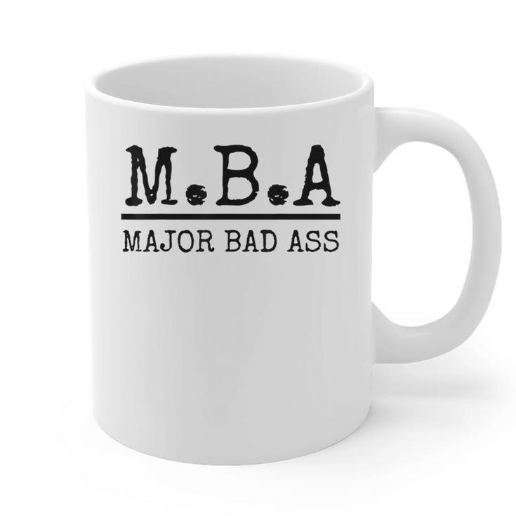 MBA Major Bad Ass Shirt Graduation T-Shirt Graphic Print Coffee Mug