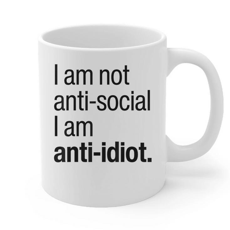I Am Not Anti Social I Am Anti Idiot Introvert Saying Graphic Print Coffee Mug