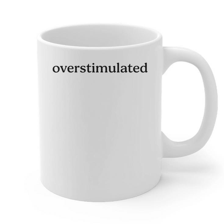 Overstimulated Introvert Social Anxiety Humor Slogan Premium Tri-Blend Graphic Print Coffee Mug