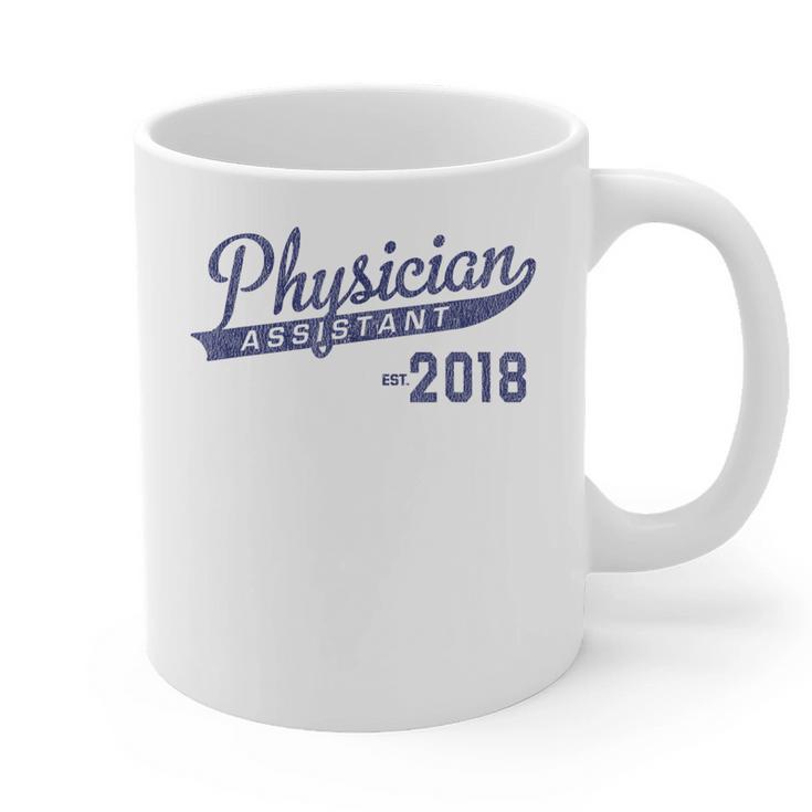 Physician Assistant Graduation Est 2018 Shirt Graphic Print Coffee Mug