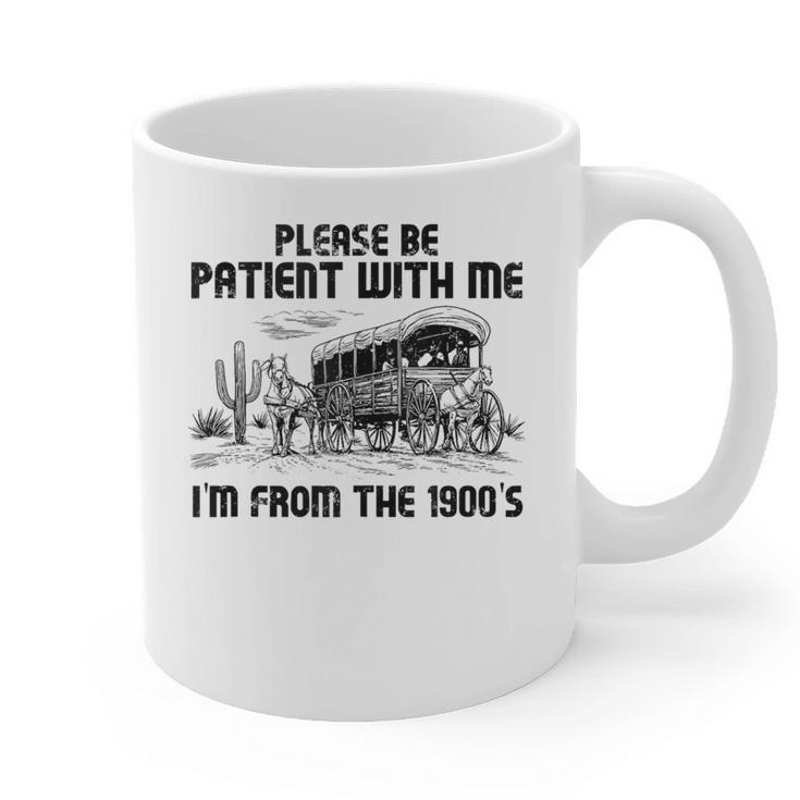 Please Patience I'm From The 1900s Vintage Western Graphic Print Coffee Mug
