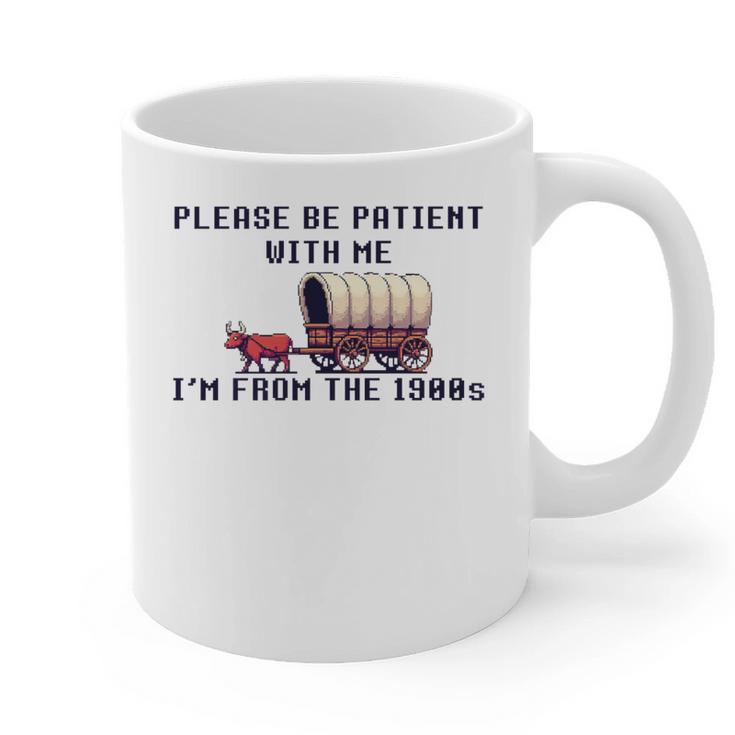 PLEASE BE PATIENT WITH ME I'M FROM THE 1900s 90s Meme Premium Graphic Print Coffee Mug