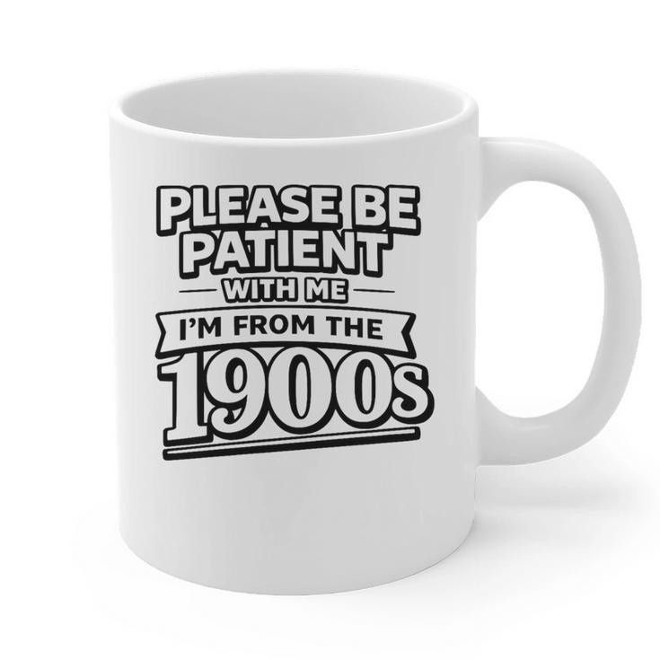 Please Be Patient I'm From The 1900s Boomer Gen-X Premium Tri-Blend Graphic Print Coffee Mug