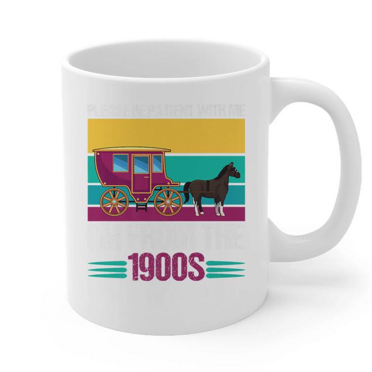 Please Be Patient With Me I'm From The 1900s Cool Dad Premium Graphic Print Coffee Mug Please Be Patient With Me I'm From The 1900s Cool Dad Premium Graphic Print Coffee Mug