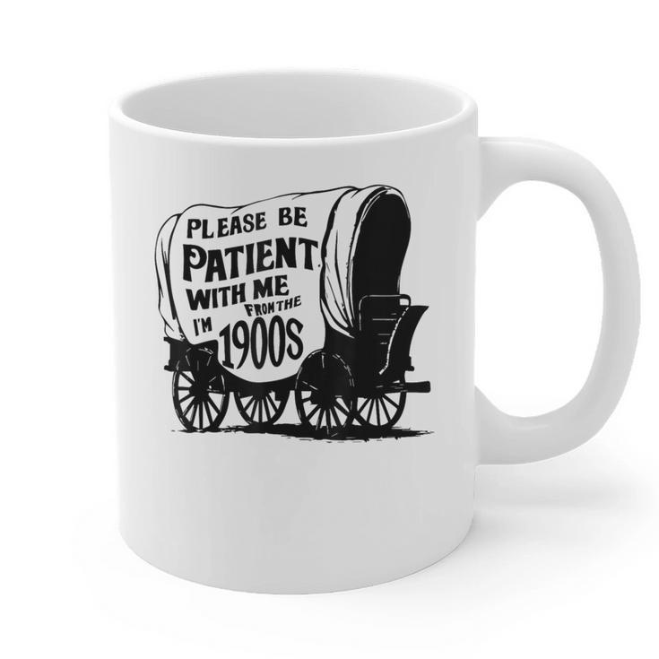 Please Be Patient With Me I'm From The 1900s Covered Wagon Graphic Print Coffee Mug