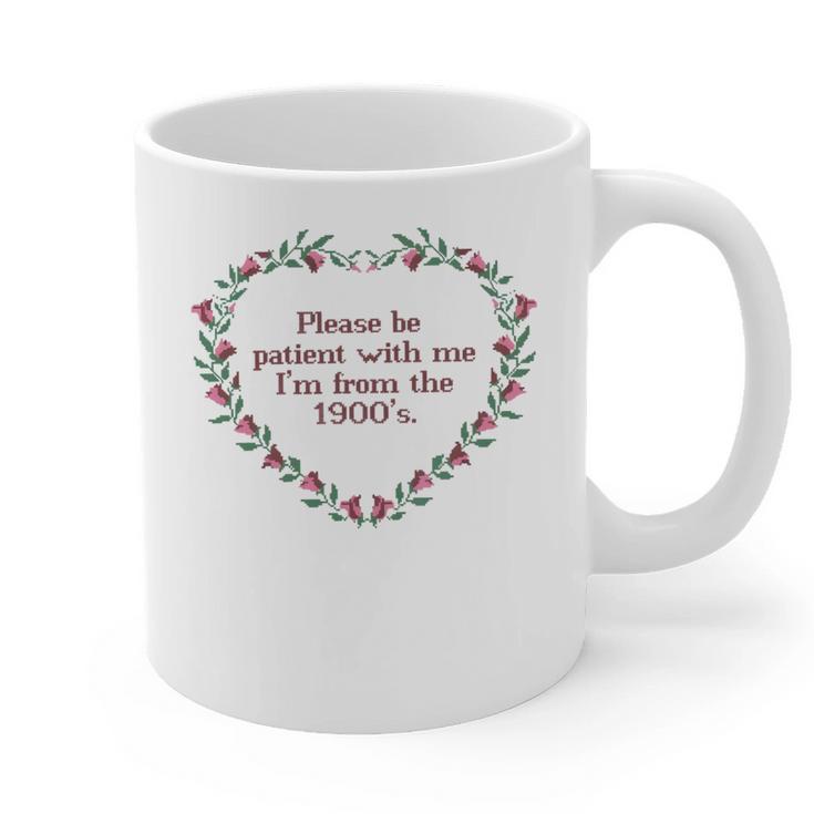 Please Be Patient With Me I'm From The 1900s Florals Vintage Graphic Print Coffee Mug